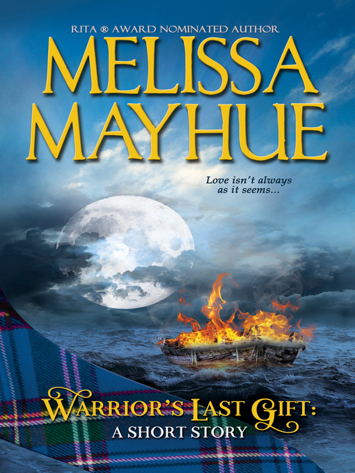 Title details for Warrior's Last Gift by Melissa Mayhue - Available